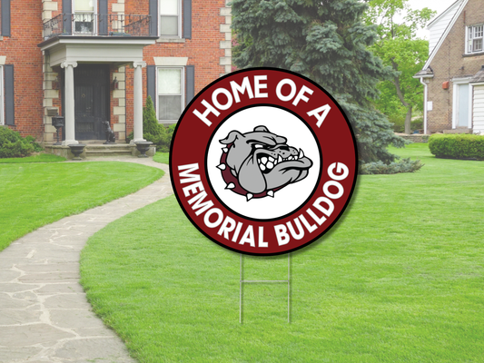 Home of Bulldog Yard Sign Large