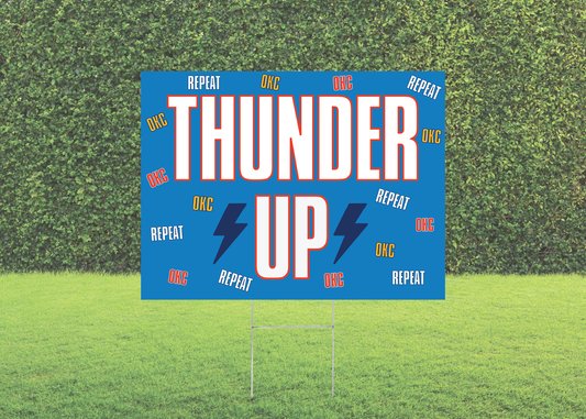 Repeat: Thunder Yard Sign
